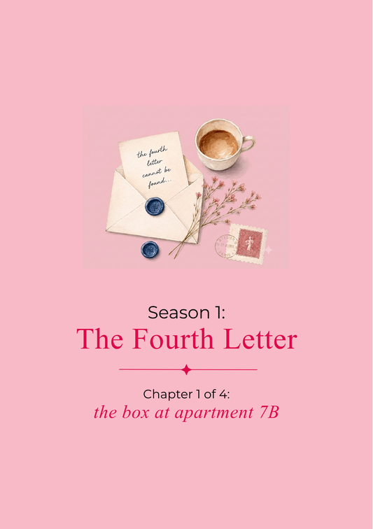 Season 1 Chapter 1 - The Box at Apartment 7B